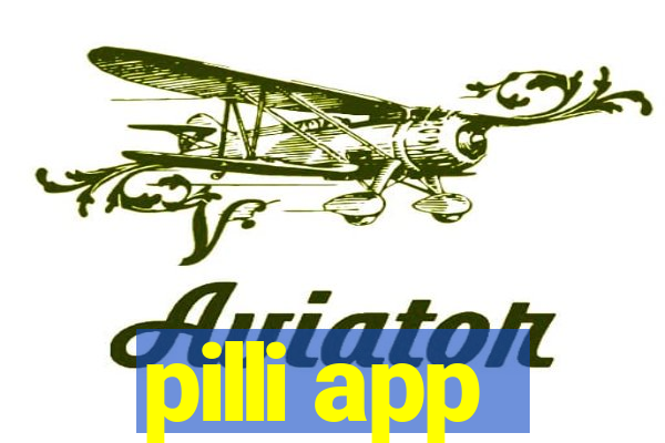 pilli app